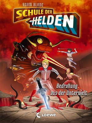 cover image of Schule der Helden (Band 1)--Bedrohung aus der Unterwelt